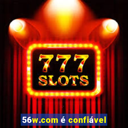 56w.com é confiável